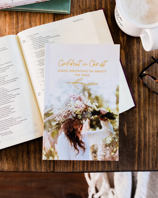 confident in Christ | devotional for teens