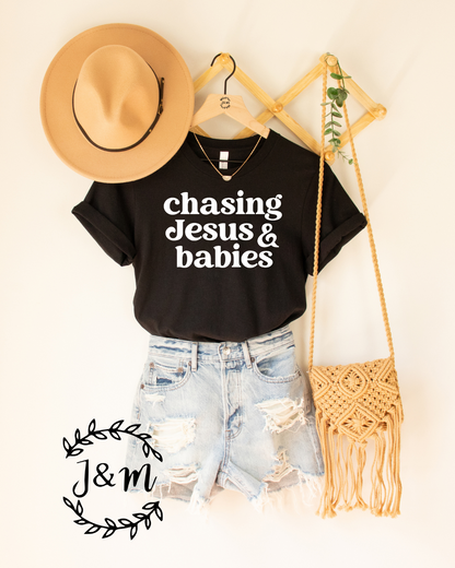chasing Jesus & babies tee