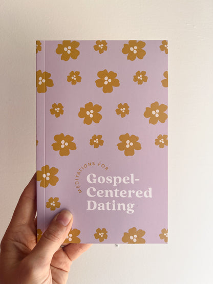 meditations for gospel-centered dating