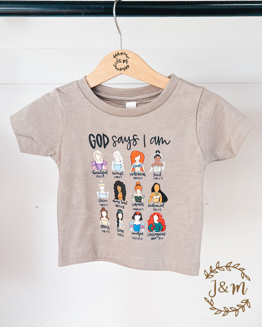 God says i am | princess tee