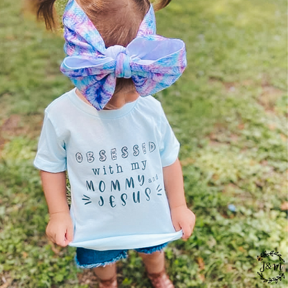 obsessed with mommy & Jesus tee
