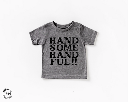 handsome handful tee