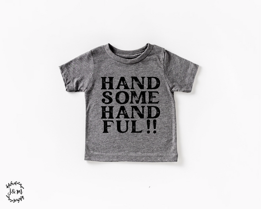 handsome handful tee